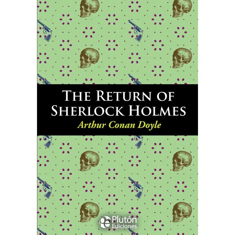 RETURN OF SHERLOCK HOLMES, THE - ENGLISH CLASSIC BOOKS (Nuevo)