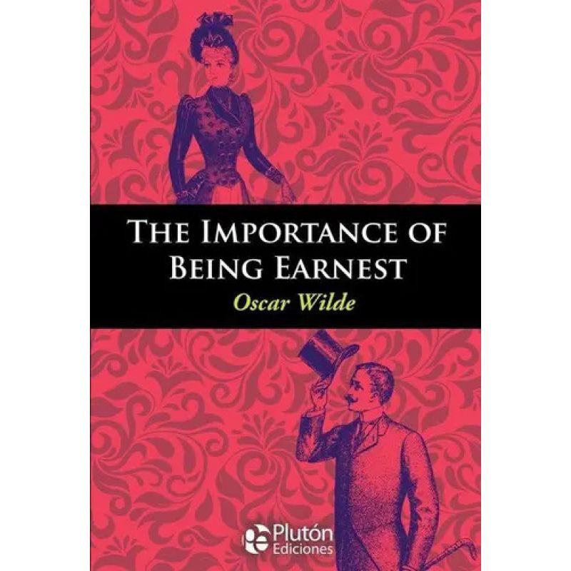 IMPORTANCE OF BEING EARNEST, THE (Nuevo)