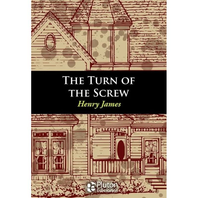 TURN OF THE SCREW, THE (Nuevo)