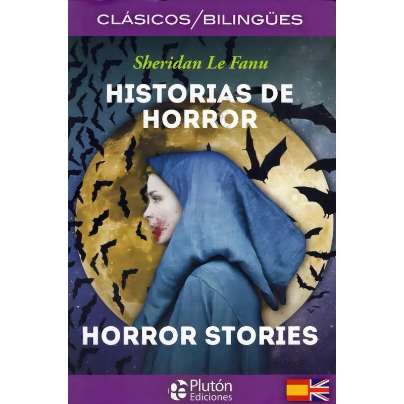 HISTORIAS DE HORROR - CLASICOS BILINGUES (Nuevo)