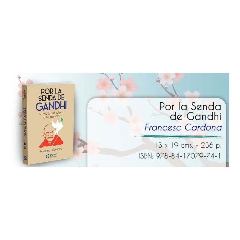 POR LA SENDA DE GANDHI - SU VIDA, SUS IDEAS Y SU LEGADO (Nuevo) - Miniatura 2