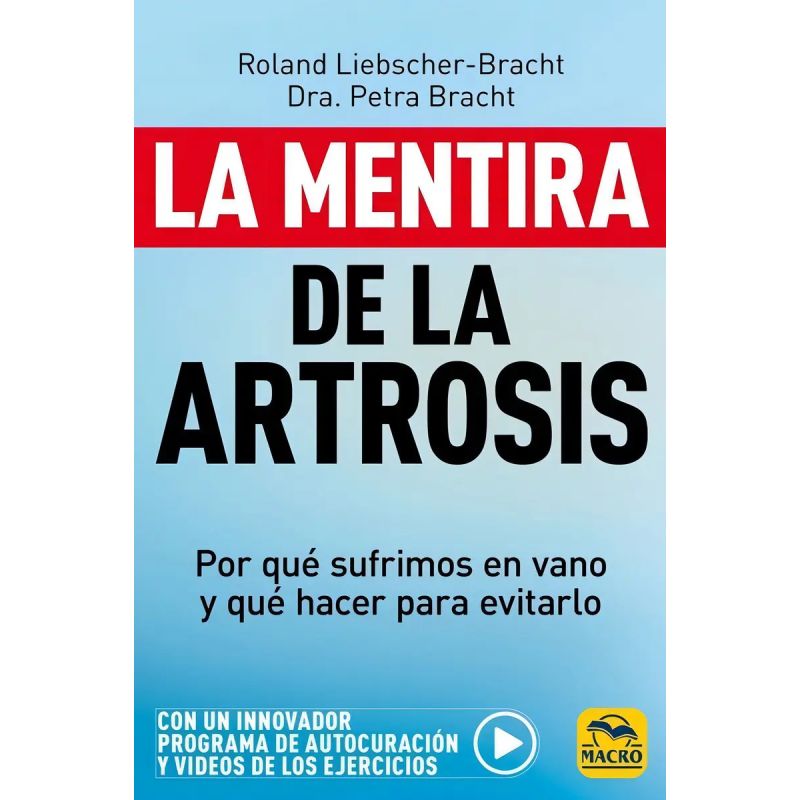 MENTIRA DE LA ARTROSIS, LA (Nuevo)