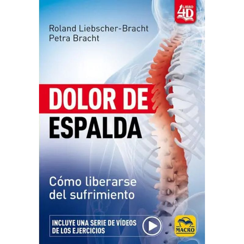DOLOR DE ESPALDA - COMO LIBERARSE DEL SUFRIMIENTO (Nuevo)