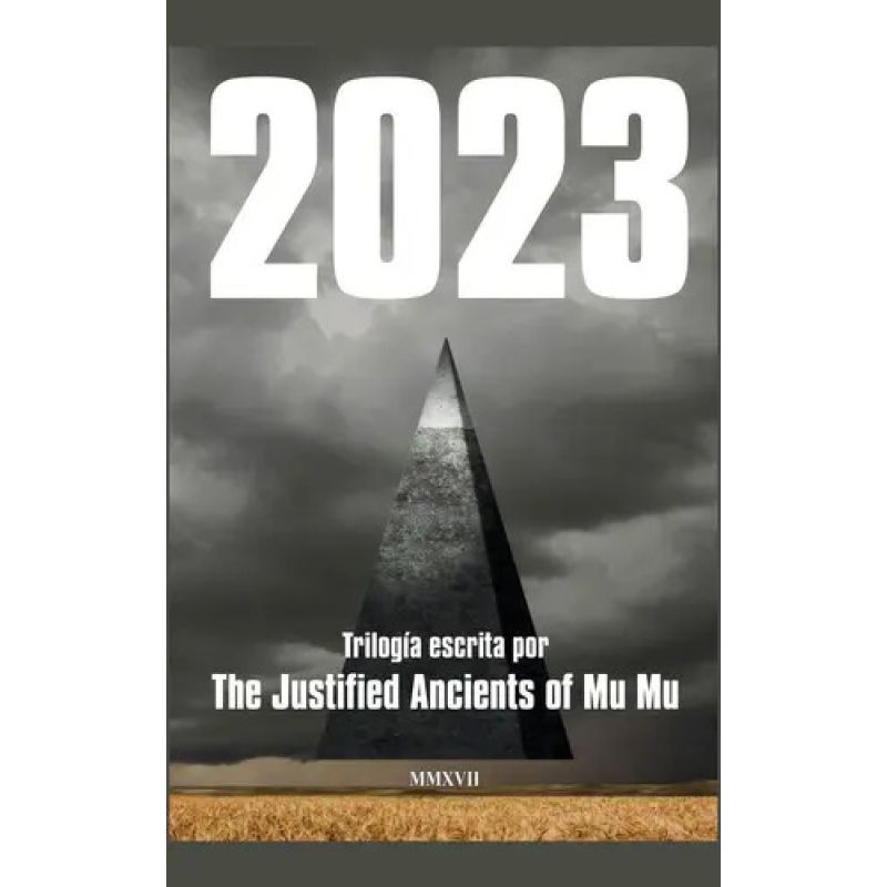 2023 - LA TRILOGIA - THE JUSTIFIED ANCIENTS OF MU MU - TD (Nuevo)