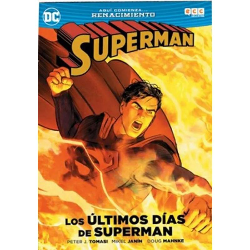 SUPERMAN - LOS ULTIMOS DIAS DE SUPERMAN (Nuevo)