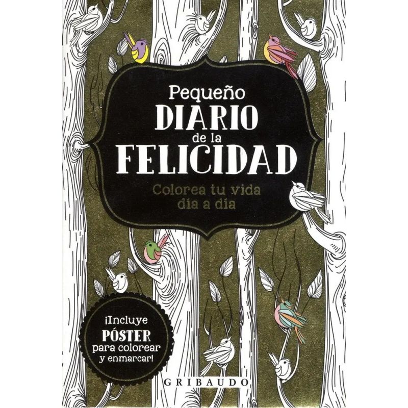 PEQUEÑO DIARIO DE LA FELICIDAD (Nuevo)