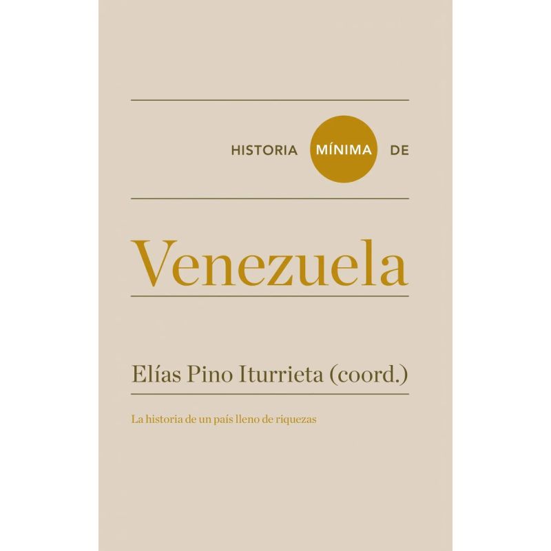 HISTORIA MINIMA DE VENEZUELA (Nuevo)