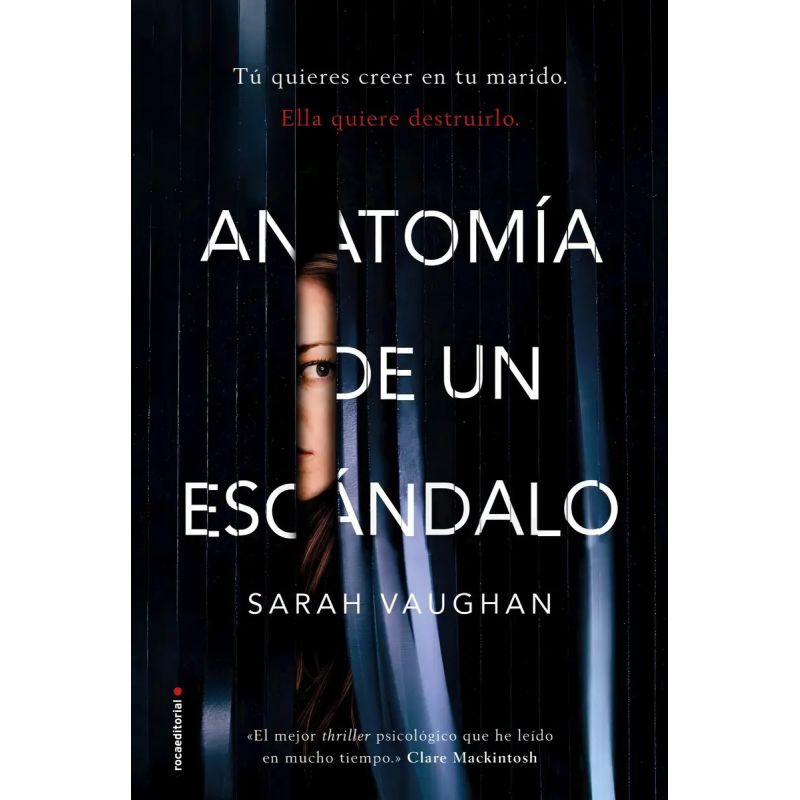 ANATOMIA DE UN ESCANDALO (Nuevo)
