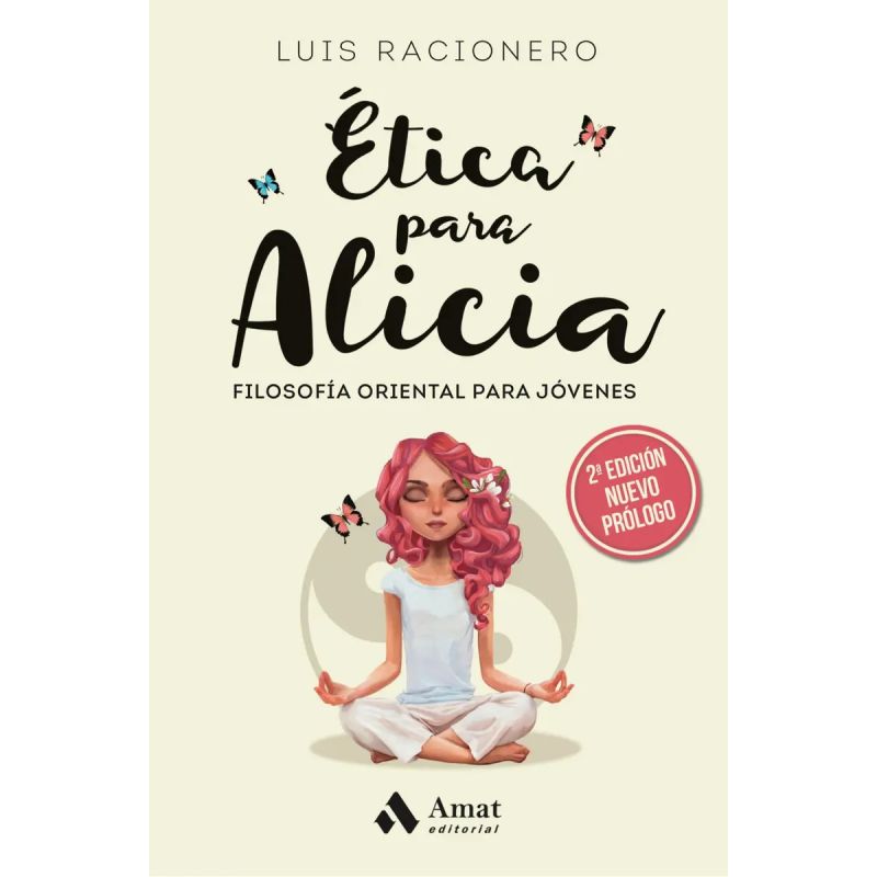 ETICA PARA ALICIA - FILOSOFIA ORIENTAL PARA JOVENES (Nuevo)