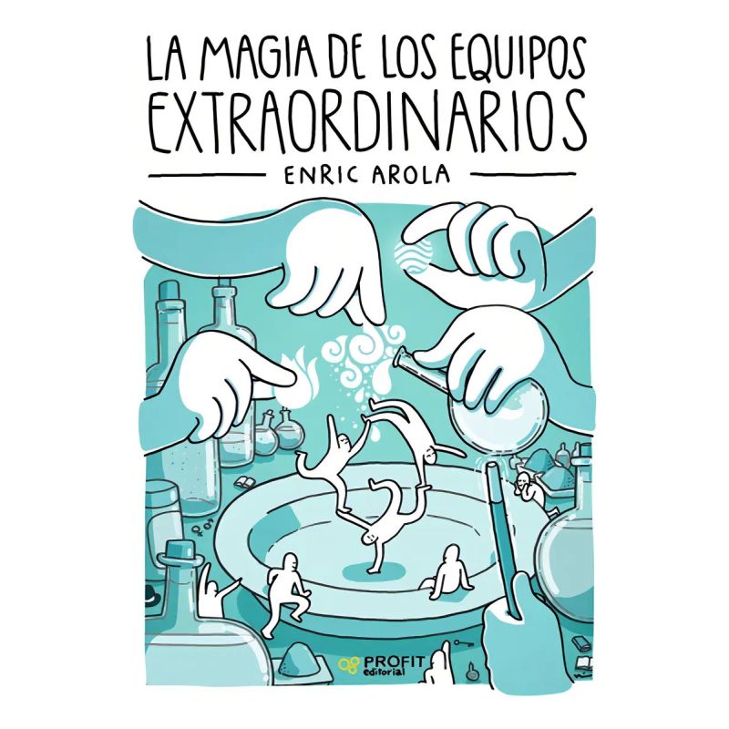MAGIA DE LOS EQUIPOS EXTRAORDINARIOS, LA (Nuevo)