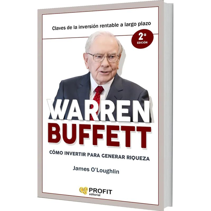 WARREN BUFFET: COMO INVERTIR PARA GENERAR RIQUEZAS (Nuevo)