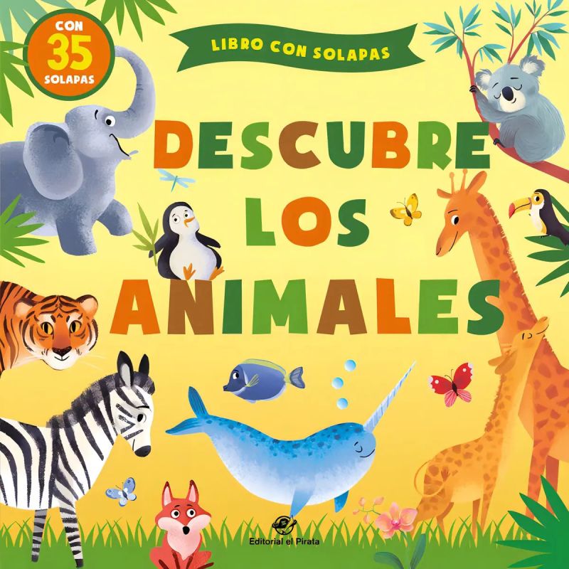 DESCUBRE LOS ANIMALES - LIBRO CON SOLAPAS (Nuevo)