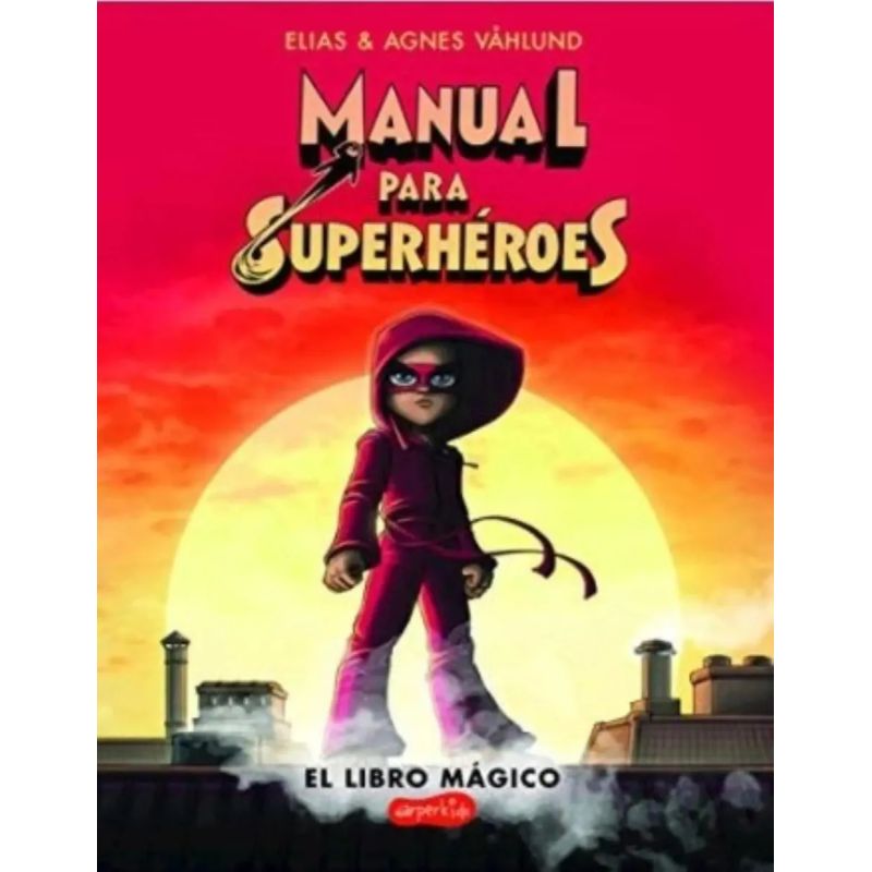 MANUAL PARA SUPERHEROES - EL LIBRO MAGICO (Nuevo) - Miniatura 3