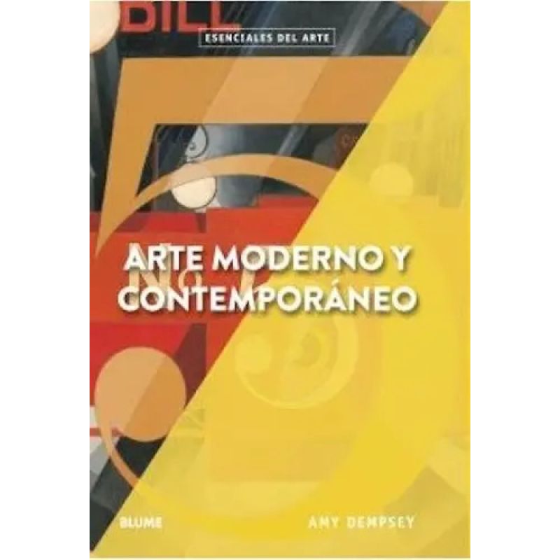 ESENCIALES ARTE. ARTE MODERNO Y CONTEMPORANEO (Nuevo)