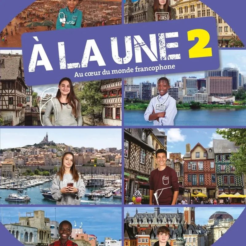 A LA UNE 2 - LIVRE DE L'ELEVE* (Nuevo) - Miniatura 2