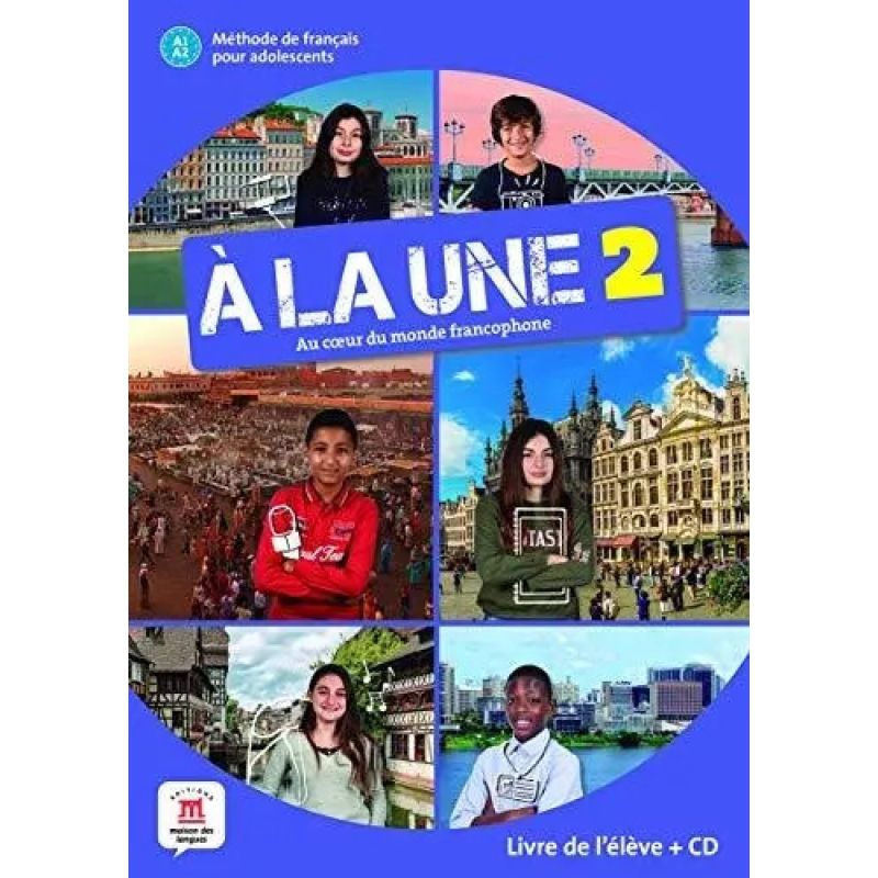 A LA UNE 2 - LIVRE DE L'ELEVE* (Nuevo)
