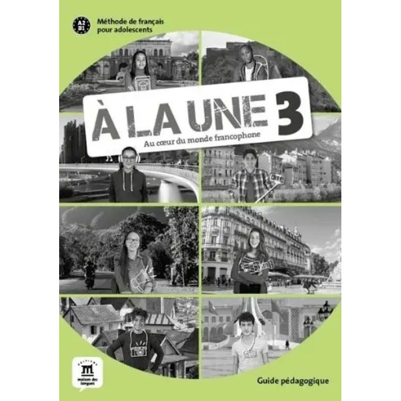 A LA UNE 3 - GUIDE PEDAGOGIQUE (Nuevo)