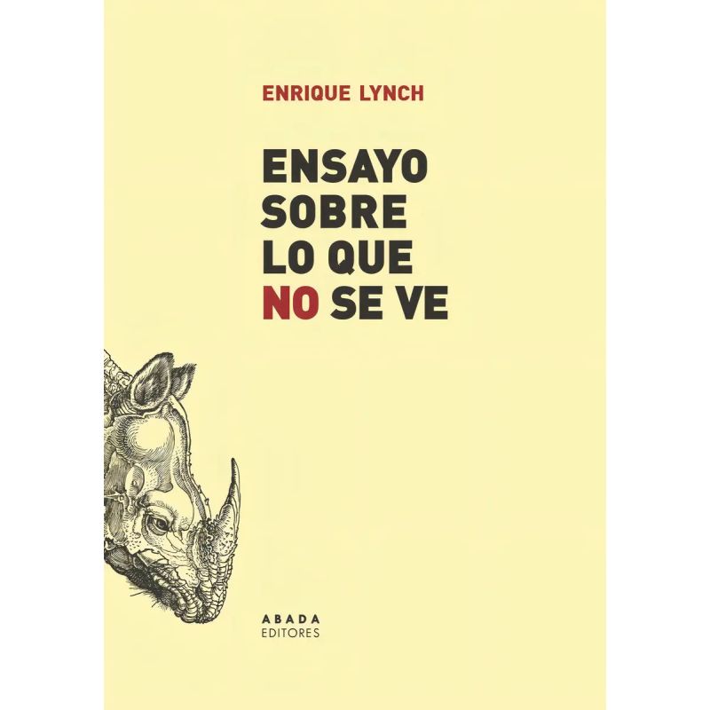 ENSAYO SOBRE LO QUE NO SE VE (Nuevo)