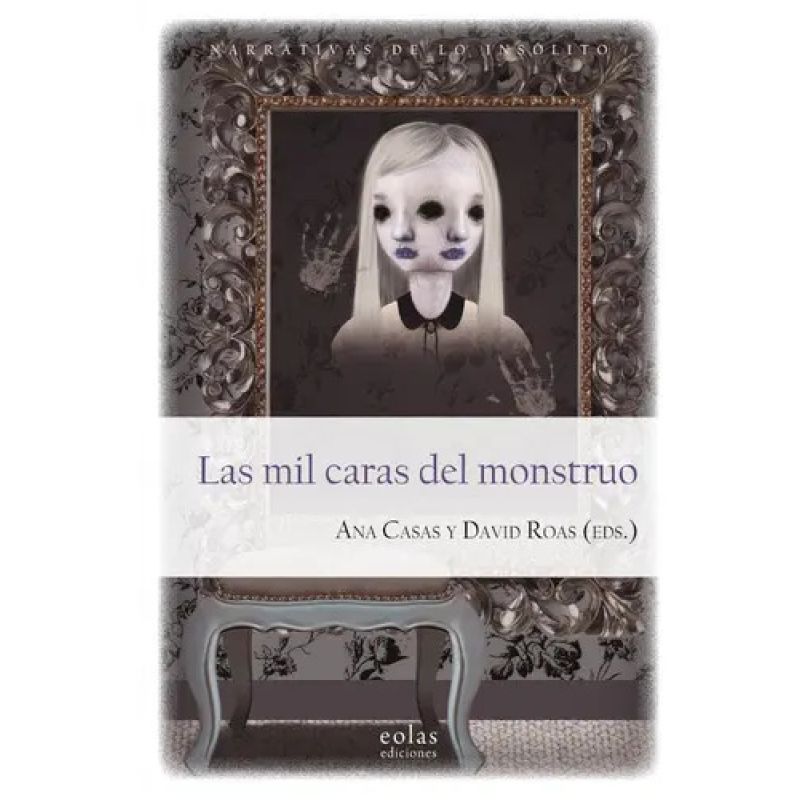 MIL CARAS DEL MONSTRUO, LAS (Nuevo)