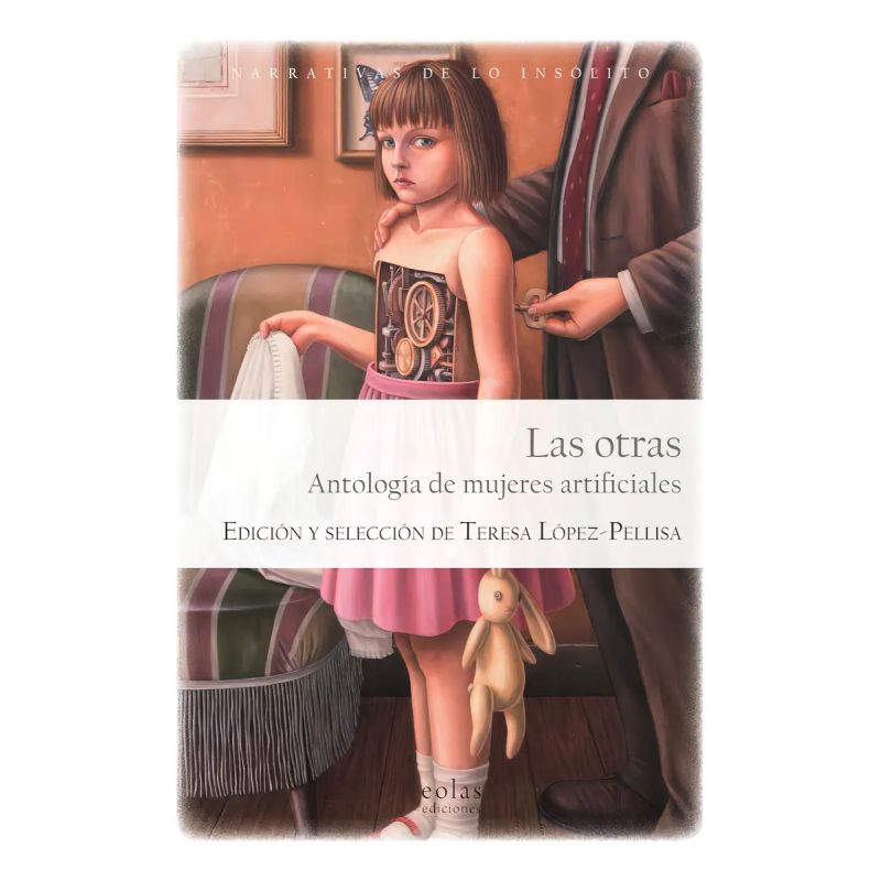 OTRAS, LAS - ANTOLOGIA DE MUJERES ARTIFICIALES (Nuevo)