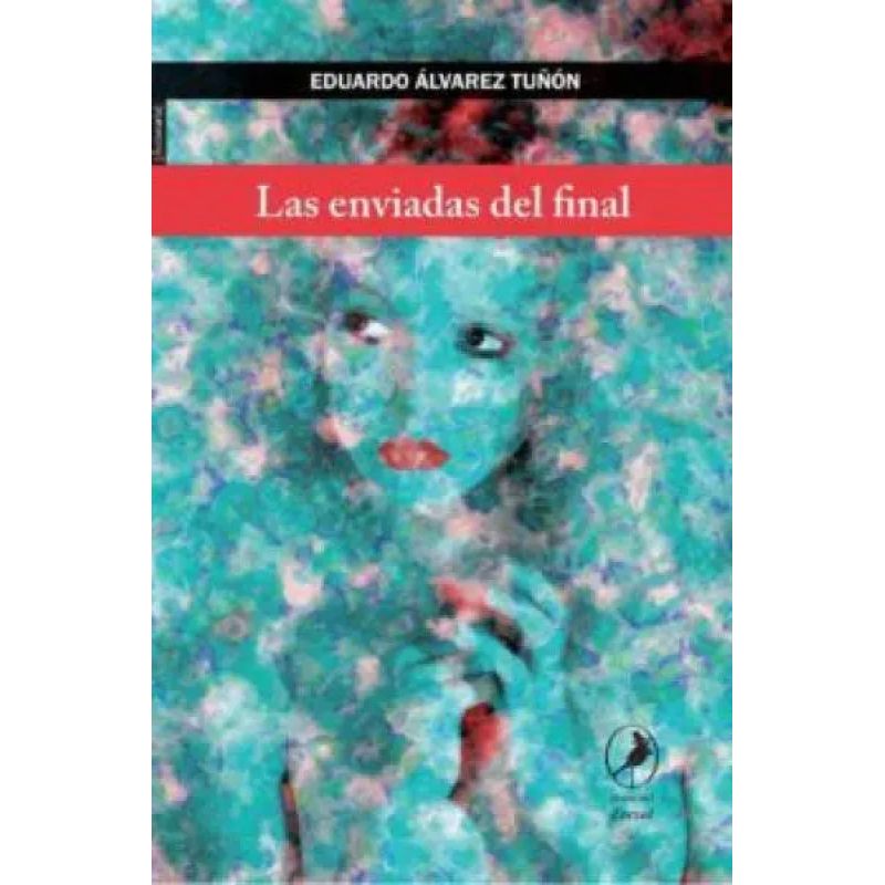 ENVIADAS DEL FINAL, LAS (Nuevo)