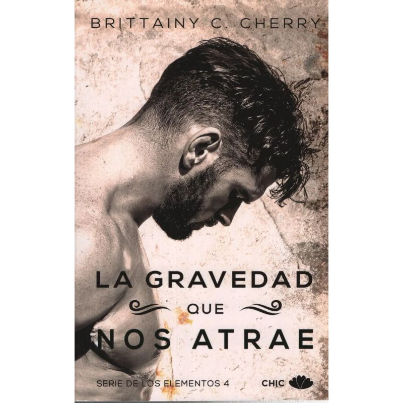 GRAVEDAD QUE NOS ATRAE, LA - SERIE DE LOS ELEMENTOS 4 (Nuevo)