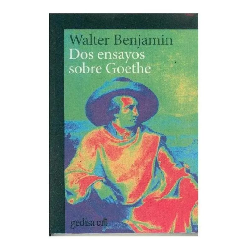 DOS ENSAYOS SOBRE GOETHE (Nuevo)