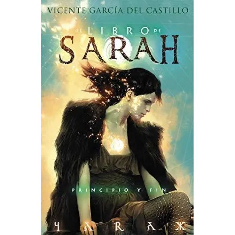 PRINCIPIO Y FIN - LIBRO DE SARAH 4 (Nuevo)