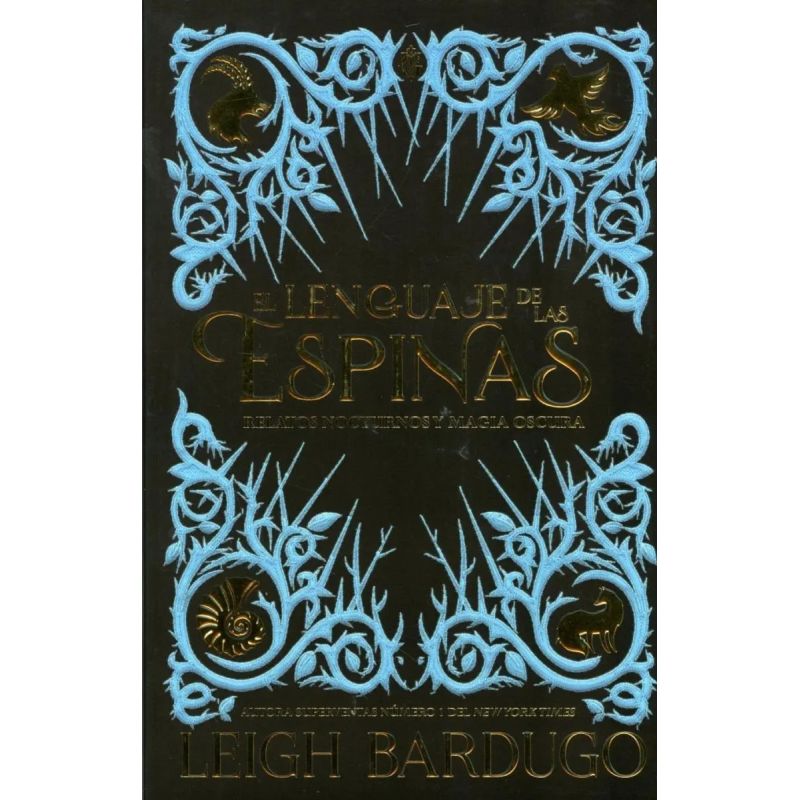 LENGUAJE DE LAS ESPINAS, EL (Nuevo)