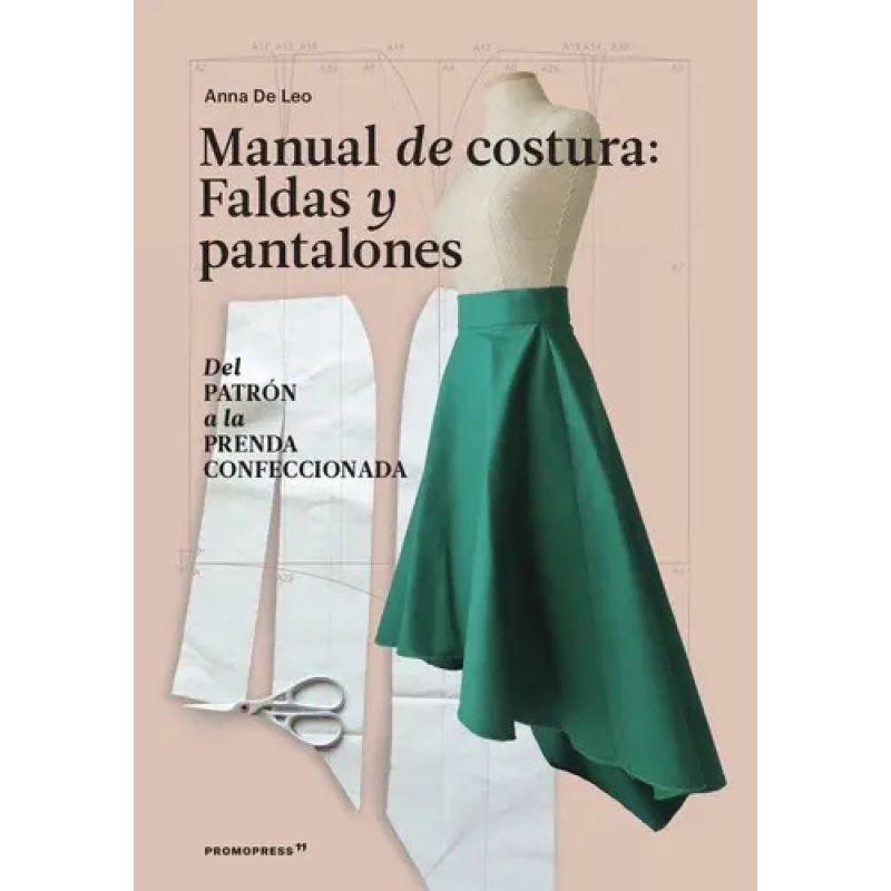 MANUAL DE COSTURA - FALDAS Y PANTALONES (Nuevo)
