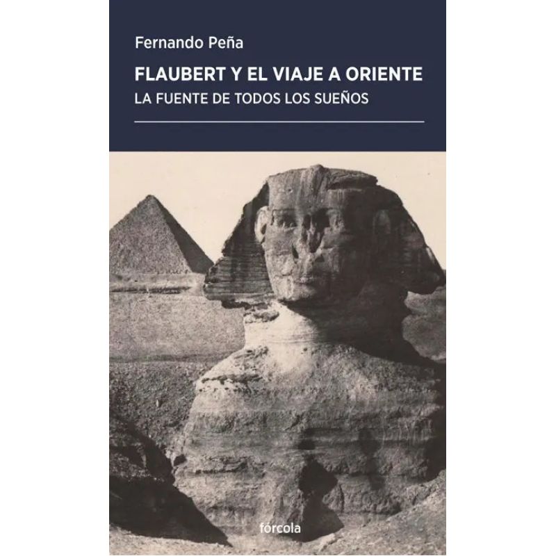 FLAUBERT Y EL VIAJE A ORIENTE