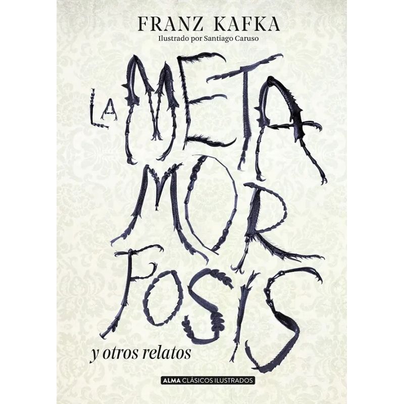 METAMORFOSIS Y OTROS RELATOS, LA - CLASICOS ILUSTRADOS - TD