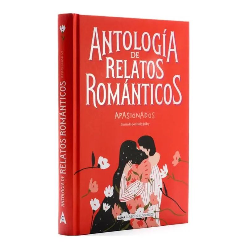 ANTOLOGIA DE RELATOS ROMANTICOS APASIONADOS - CLASICOS ILUSTRADOS (Nuevo)