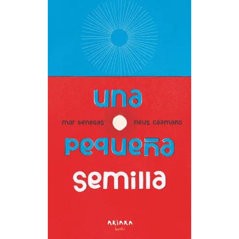 UNA PEQUEÑA SEMILLA (Nuevo)