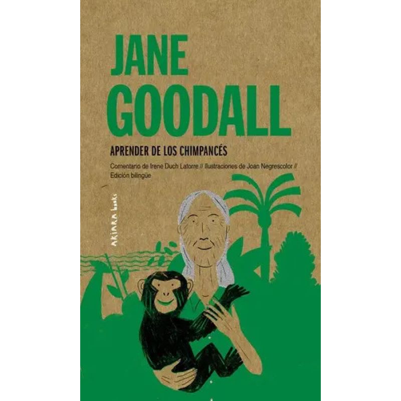 JANE GOODALL - APRENDER DE LOS CHIMPANCES (Nuevo)
