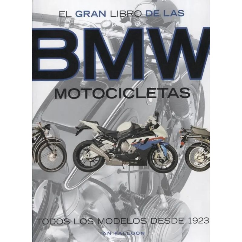 GRAN LIBRO DE LAS BMW MOTOCICLETAS, EL (TD)*