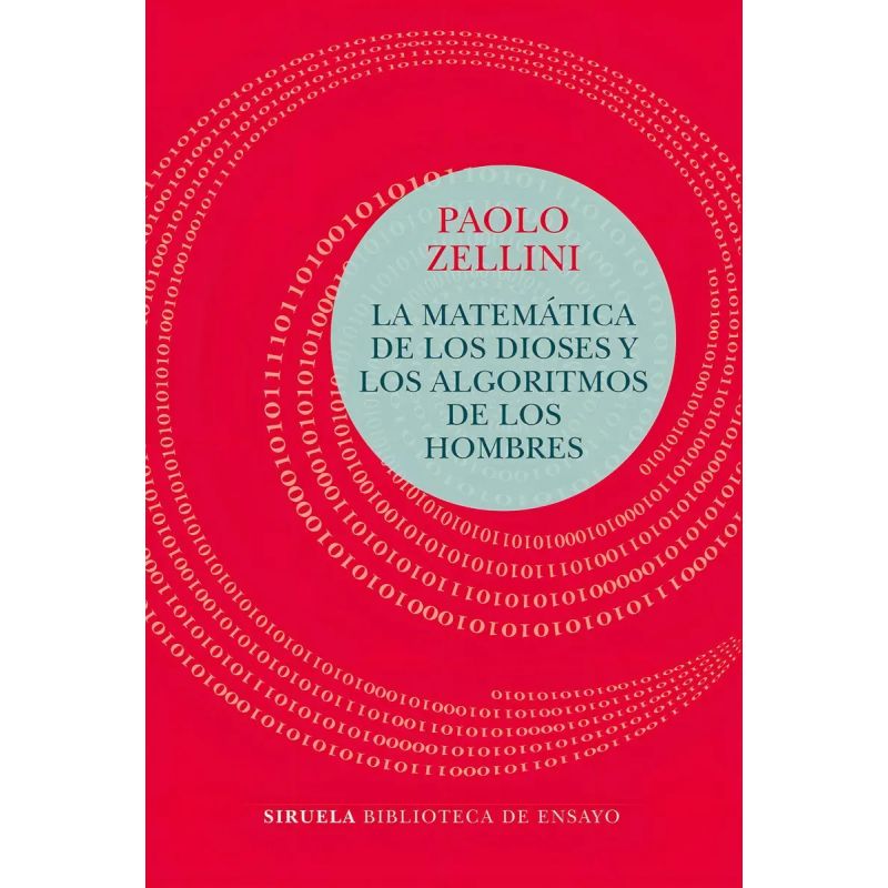 MATEMATICA DE LOS DIOSES Y LOS ALGORITMOS DE LOS HOMBRES, LA (Nuevo)
