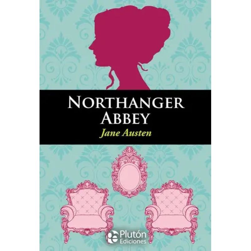 NORTHANGER ABBEY - ENGLISH CLASSIC BOOKS (Nuevo)