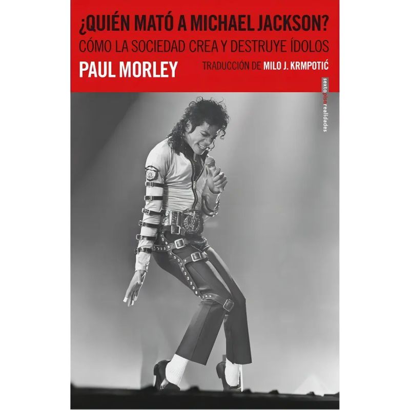QUIEN MATO A MICHAEL JACKSON ? - COMO LA SOCIEDAD CREA Y DESTRUYE IDOLOS (Nuevo)