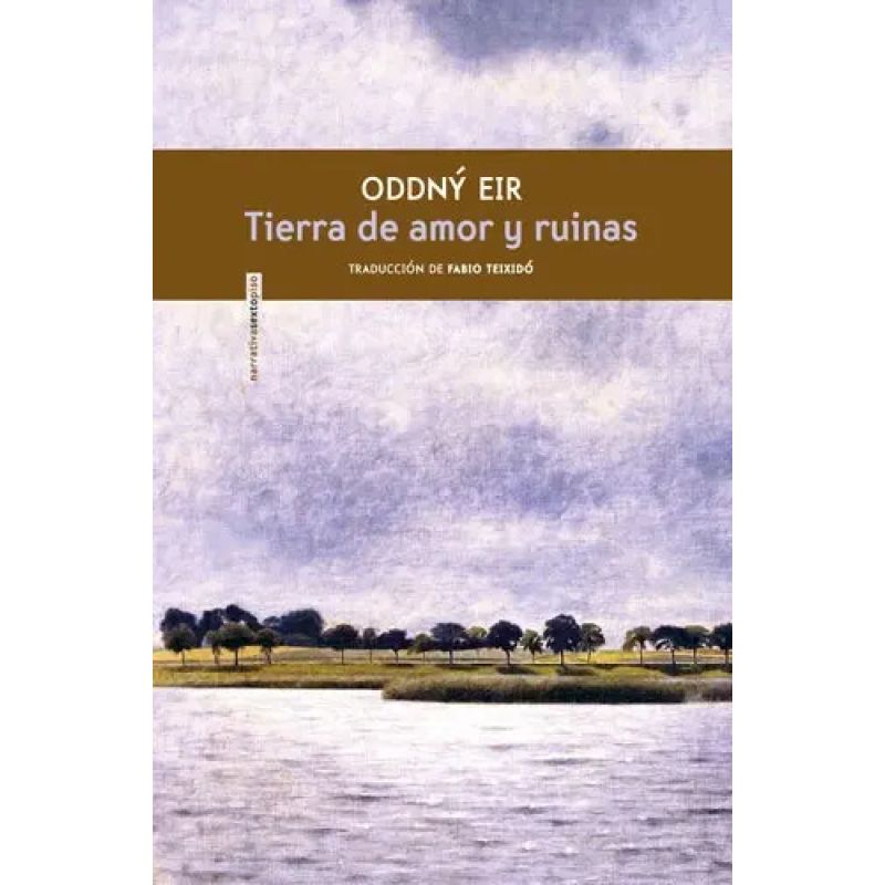TIERRA DE AMOR Y RUINAS (Nuevo)