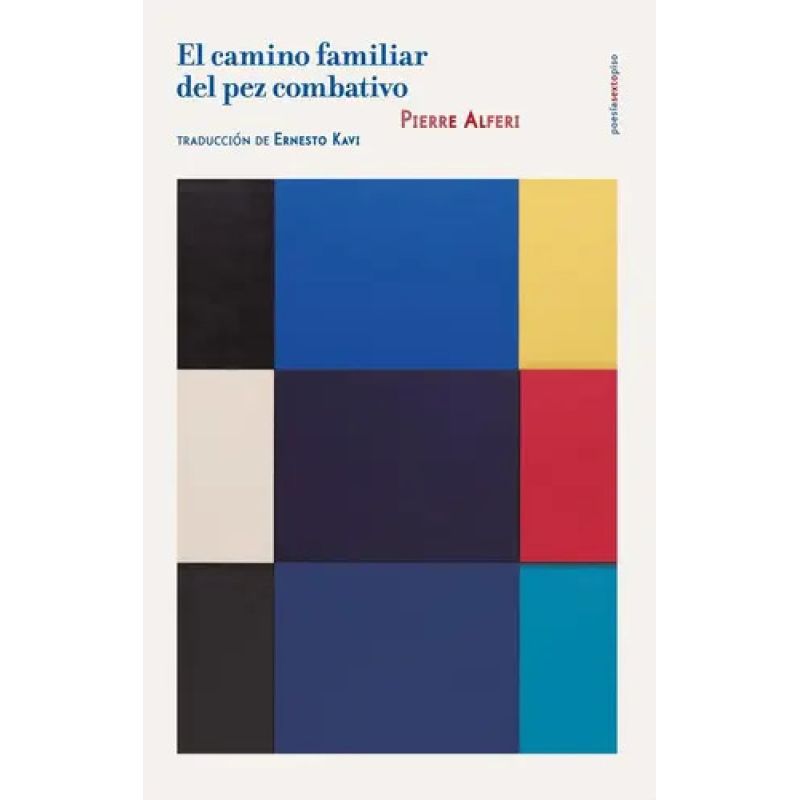 CAMINO FAMILIAR DEL PEZ COMBATIVO, EL (Nuevo)