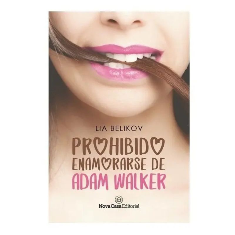 PROHIBIDO ENAMORARSE DE ADAM WALKER (Nuevo)
