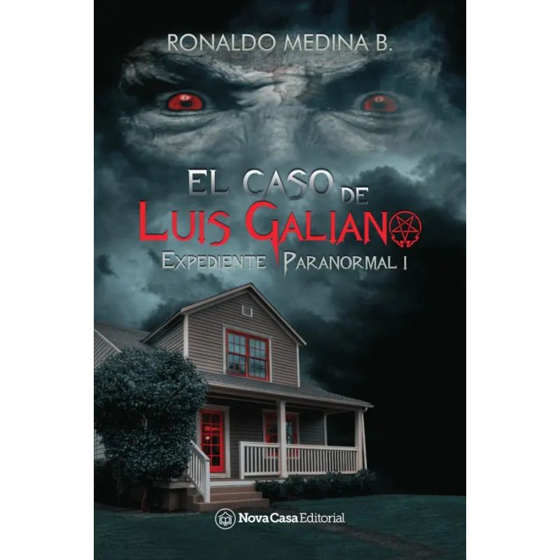 CASO DE LUIS GALIANO, EL - EXPEDIENTE PARANORMAL 1 (Nuevo)