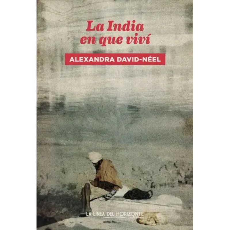 INDIA EN QUE VIVI, LA (Nuevo)