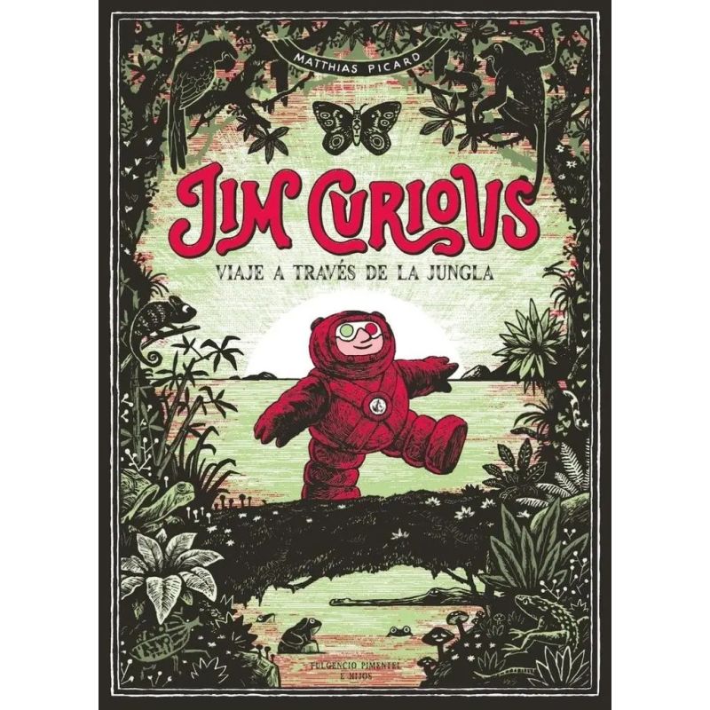 JIM CURIOUS, VIAJE A TRAVES DE LA JUNGLA (Nuevo)