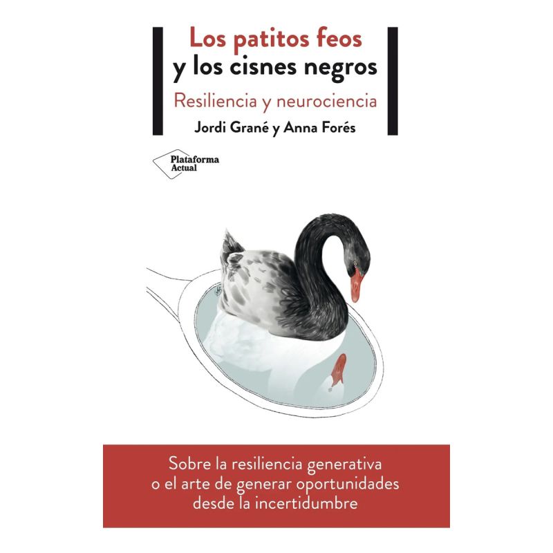 PATITOS FEOS Y LOS CISNES NEGROS, LOS (Nuevo)