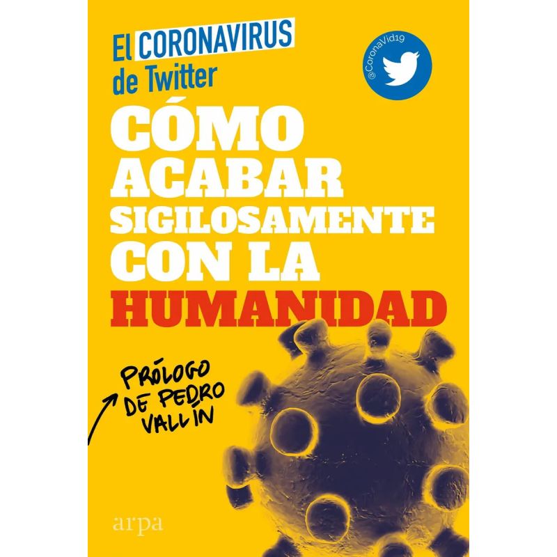 COMO ACABAR SIGILOSAMENTE CON LA HUMANIDAD (Nuevo)
