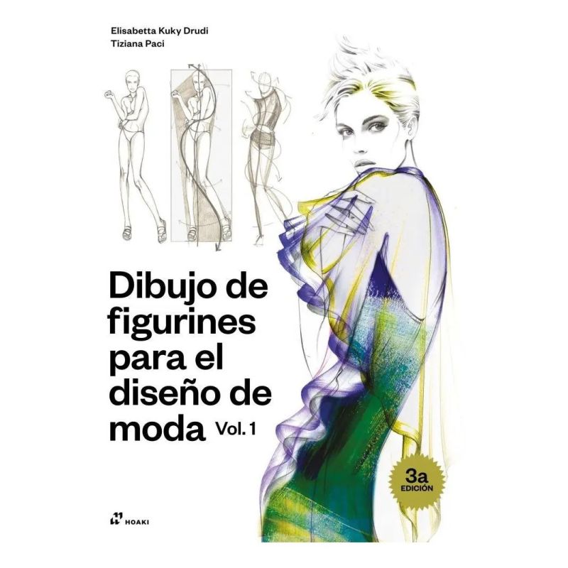DIBUJO DE FIGURINES PARA EL DISEÑO DE MODA VOL. 1 (Nuevo)