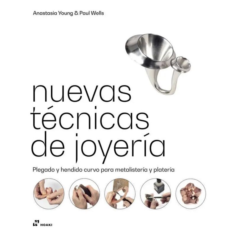 NUEVAS TECNICAS DE JOYERIA - PLEGADO Y HENDIDO CURVO PARA METALISTERIA Y PLATERIA - TD (Nuevo)