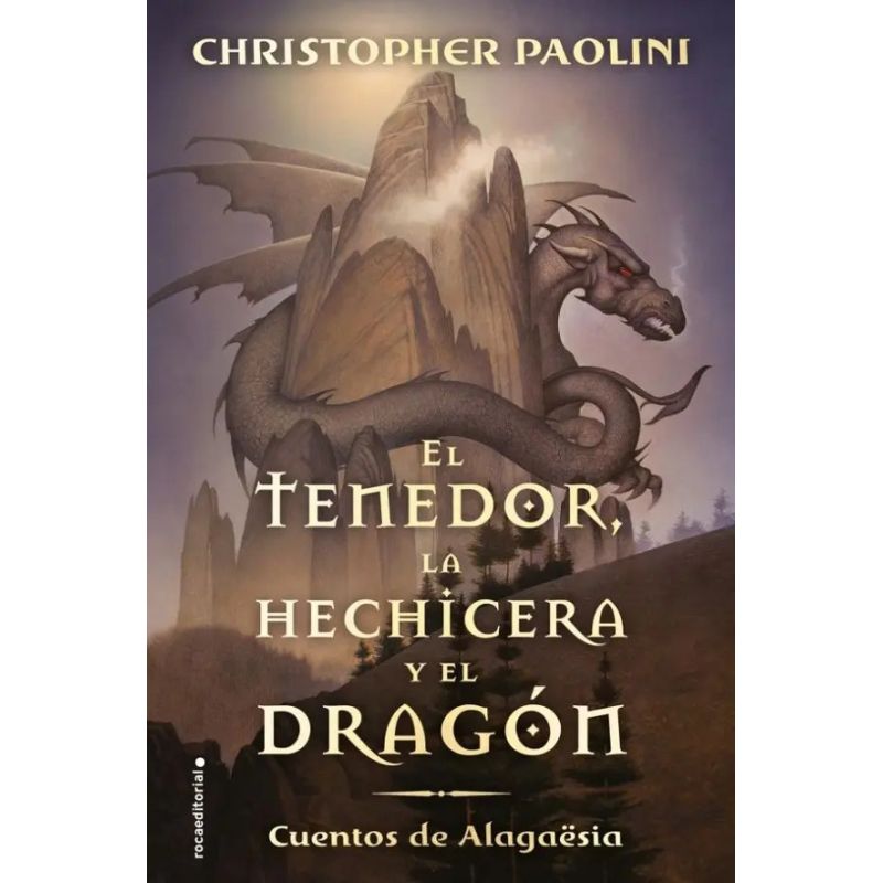 TENEDOR, LA HECHICERA Y EL DRAGON, EL - CUENTOS DE ALAGAESIA 1 (Nuevo)